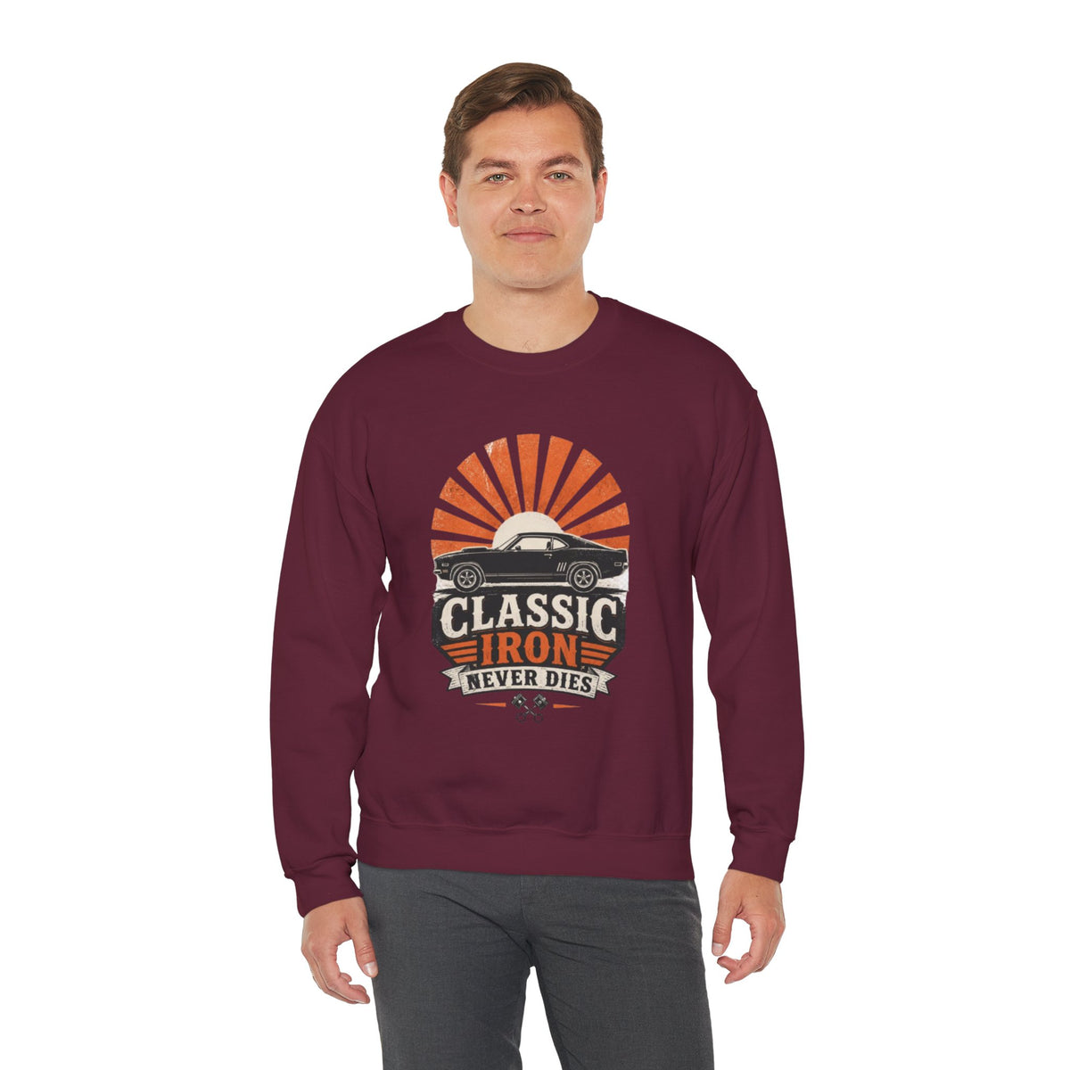 Classic Car Sweatshirt - "Classic Iron Never Dies" Retro Muscle Car Crewneck