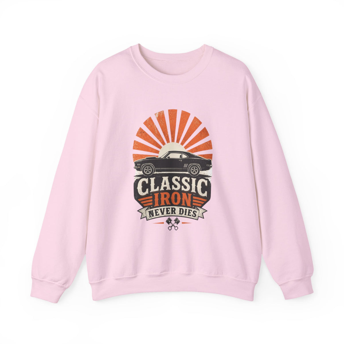 Classic Car Sweatshirt - "Classic Iron Never Dies" Retro Muscle Car Crewneck