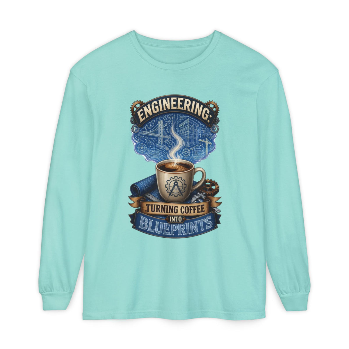 Engineering Coffee Long Sleeve Tee — "Turning Coffee Into Blueprints"