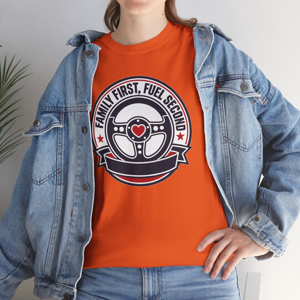 Family First, Fuel Second Tee — Steering Wheel Graphic Shirt