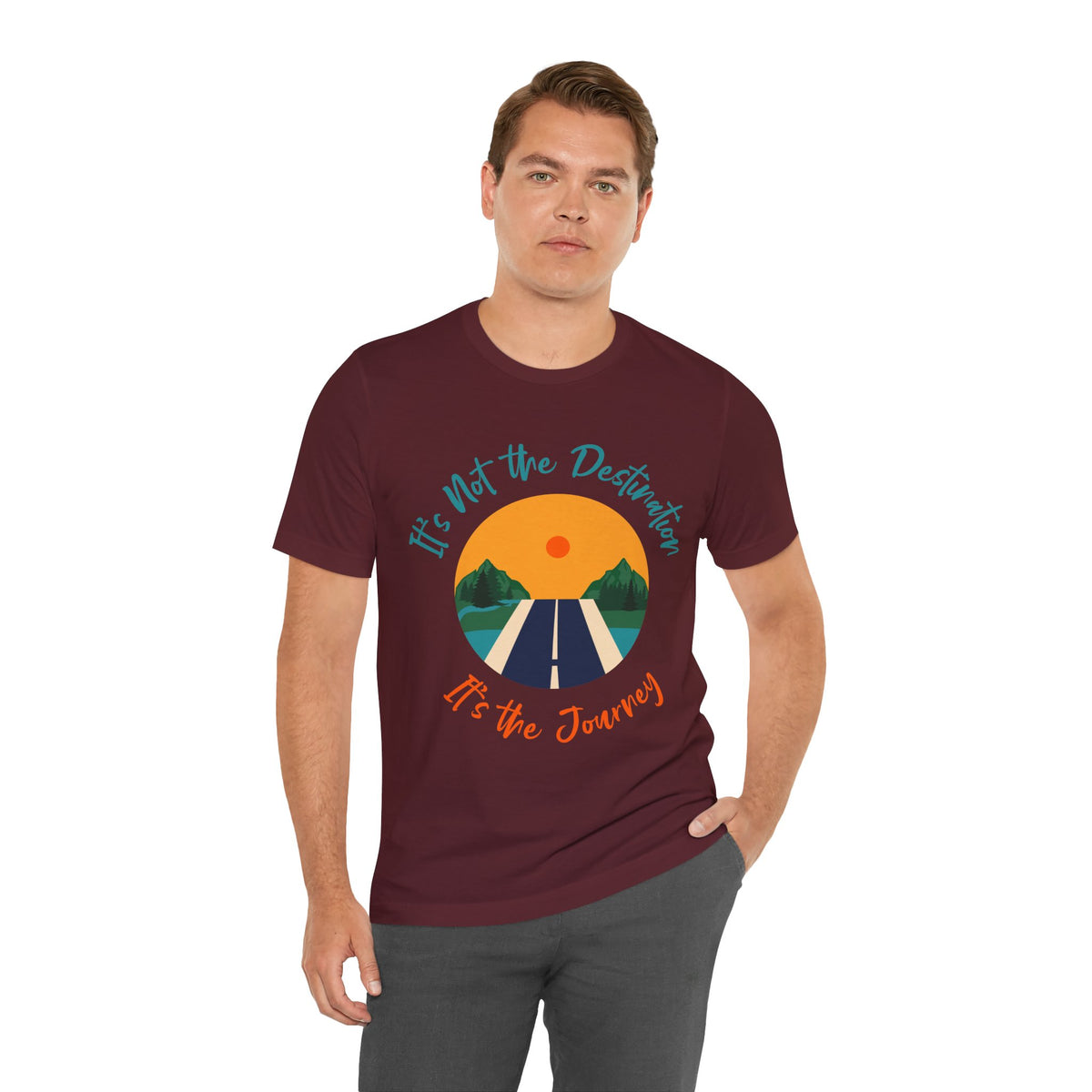 It's Not the Destination, It's the Journey T-Shirt