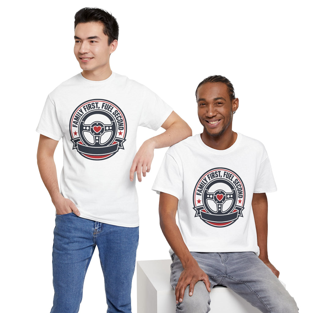 Family First, Fuel Second Tee — Steering Wheel Graphic Shirt