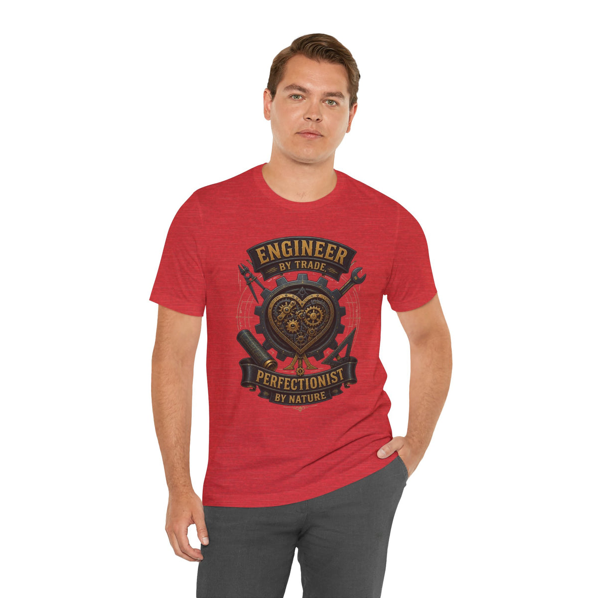 Engineer by Trade, Perfectionist by Nature T-Shirt