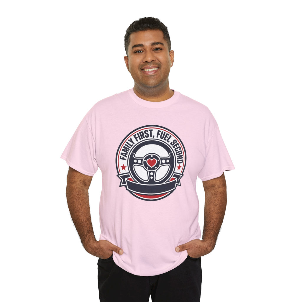 Family First, Fuel Second Tee — Steering Wheel Graphic Shirt