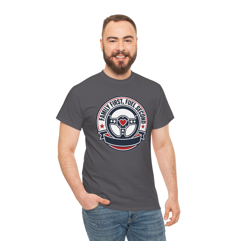 Family First, Fuel Second Tee — Steering Wheel Graphic Shirt