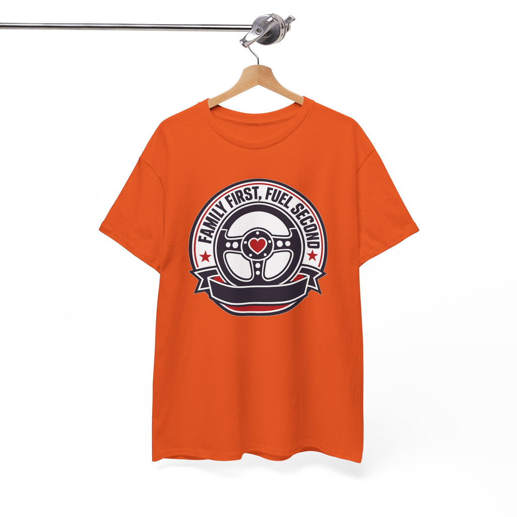 Family First, Fuel Second Tee — Steering Wheel Graphic Shirt