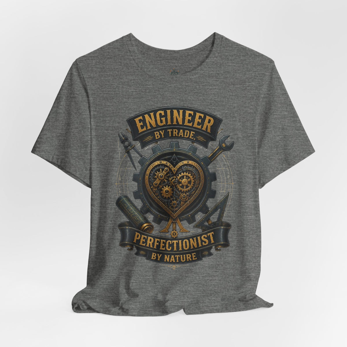 Engineer by Trade, Perfectionist by Nature T-Shirt