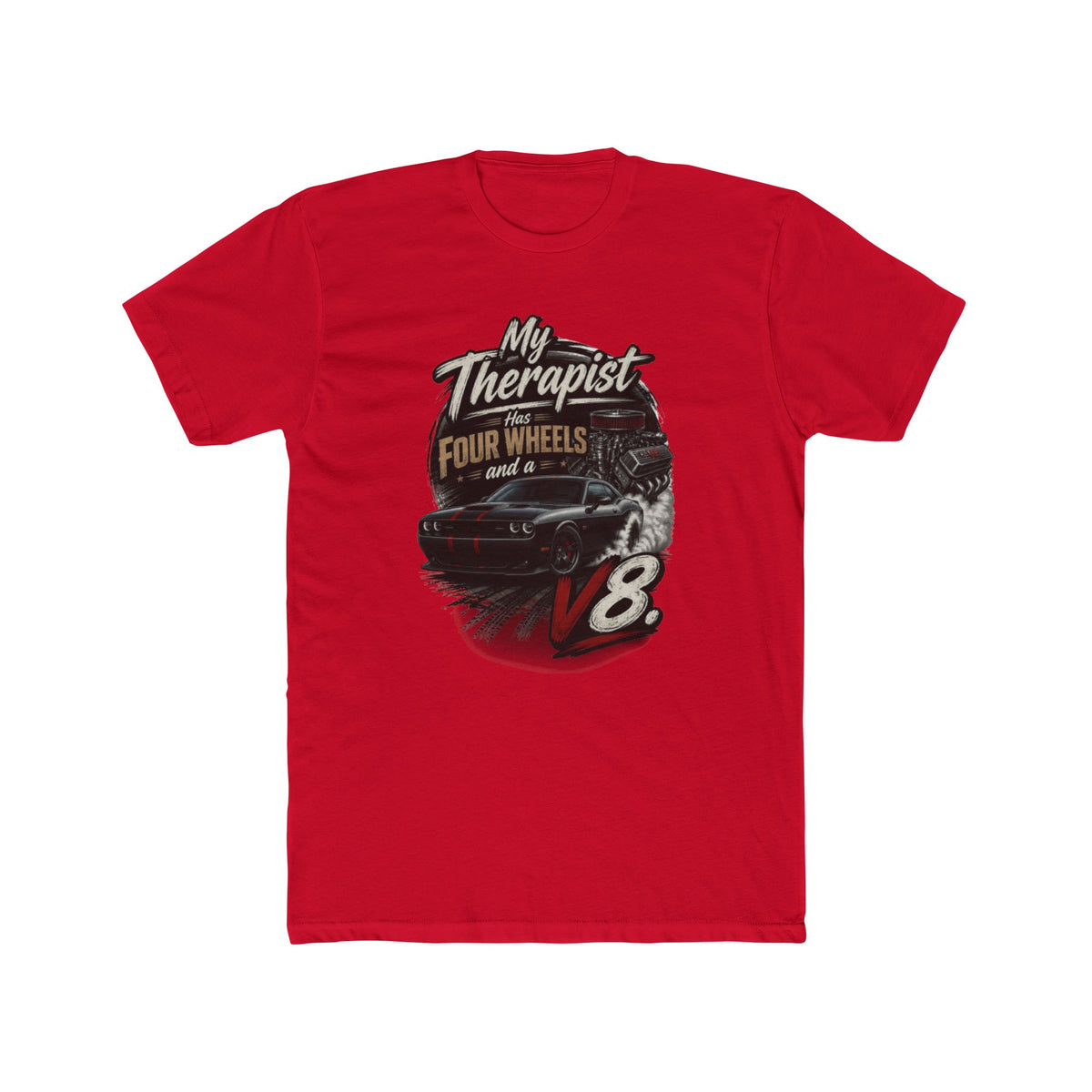 V8 Therapy T-Shirt - "My Therapist Has Four Wheels and a V8" Classic Car Tee