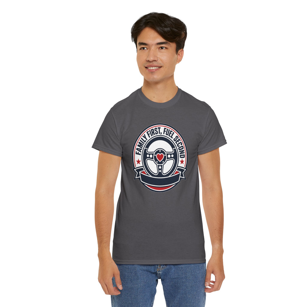 Family First, Fuel Second Tee — Steering Wheel Graphic Shirt