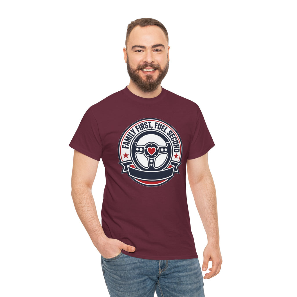 Family First, Fuel Second Tee — Steering Wheel Graphic Shirt