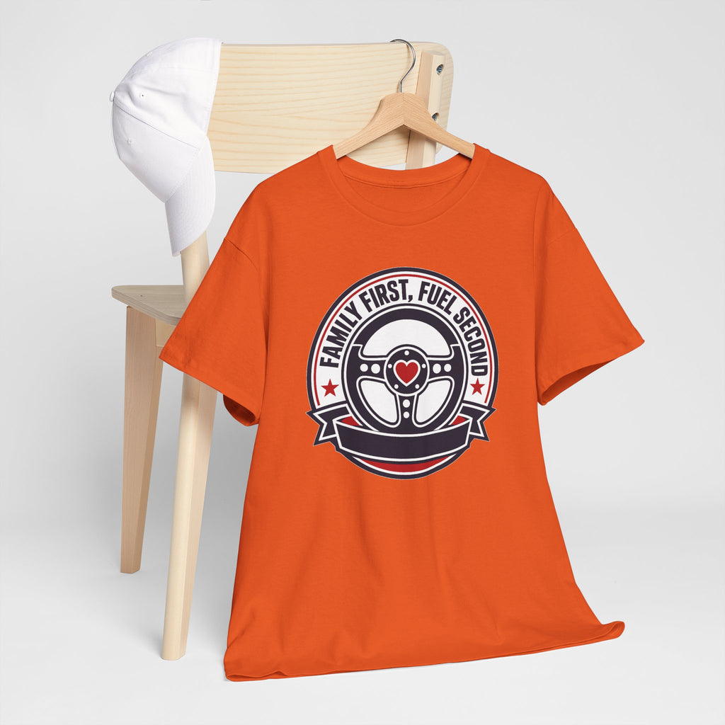 Family First, Fuel Second Tee — Steering Wheel Graphic Shirt