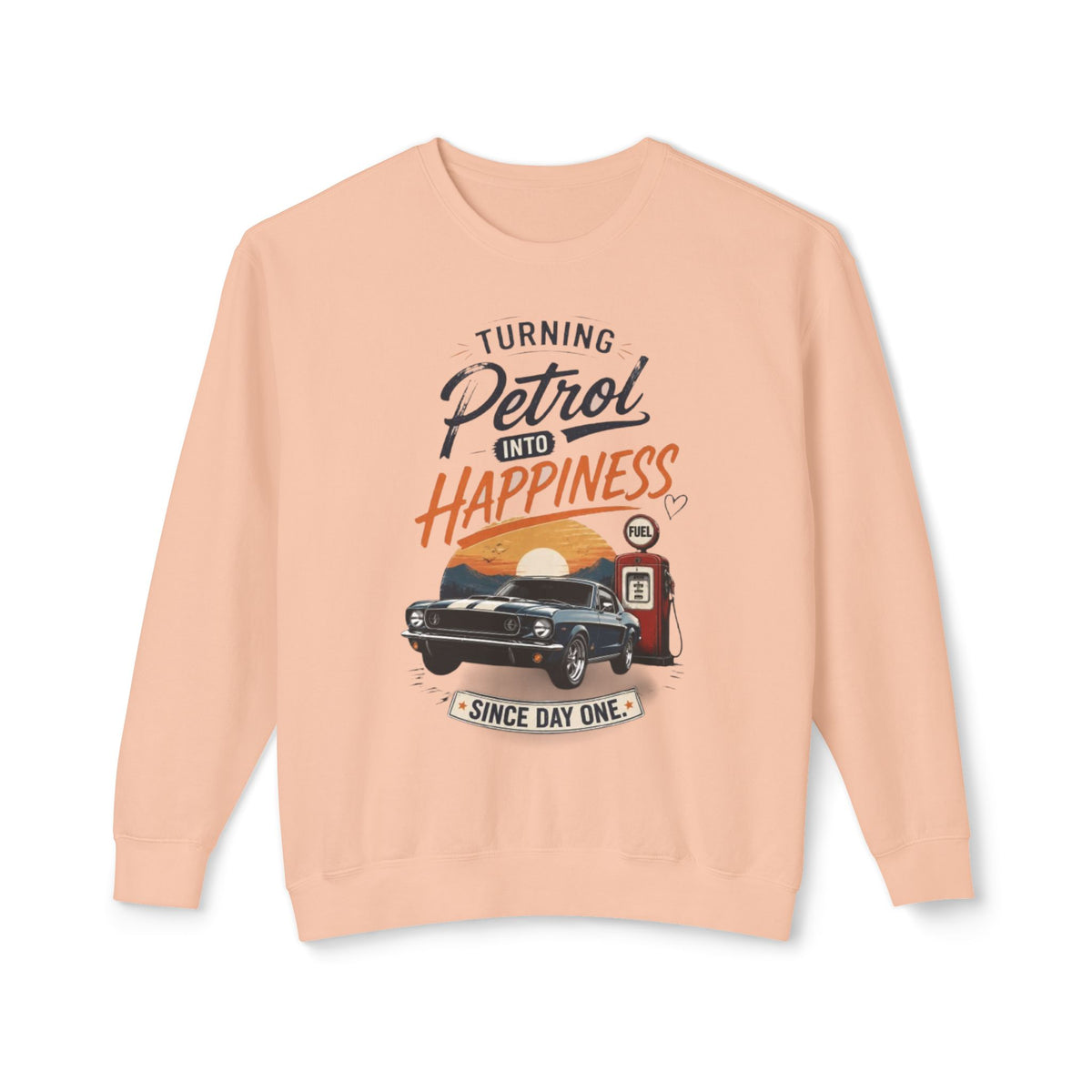 Petrol Into Happiness Crewneck Sweatshirt — Classic Car & Vintage Gas Pump Graphic