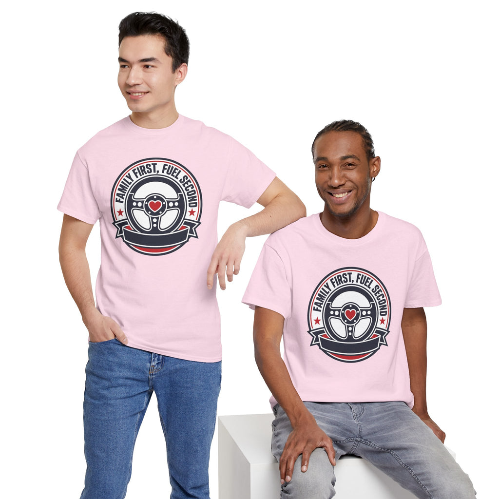 Family First, Fuel Second Tee — Steering Wheel Graphic Shirt
