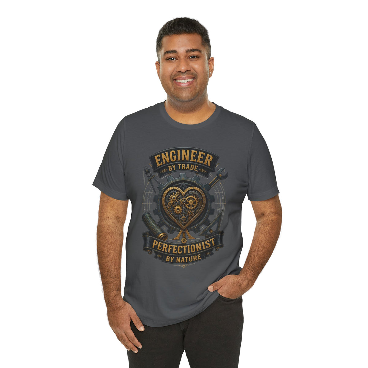 Engineer by Trade, Perfectionist by Nature T-Shirt