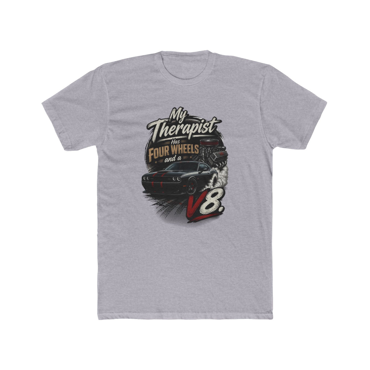 V8 Therapy T-Shirt - "My Therapist Has Four Wheels and a V8" Classic Car Tee