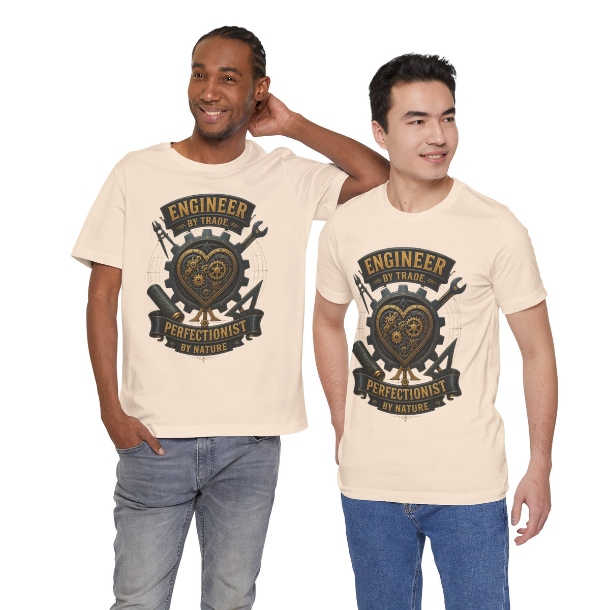 Engineer by Trade, Perfectionist by Nature T-Shirt