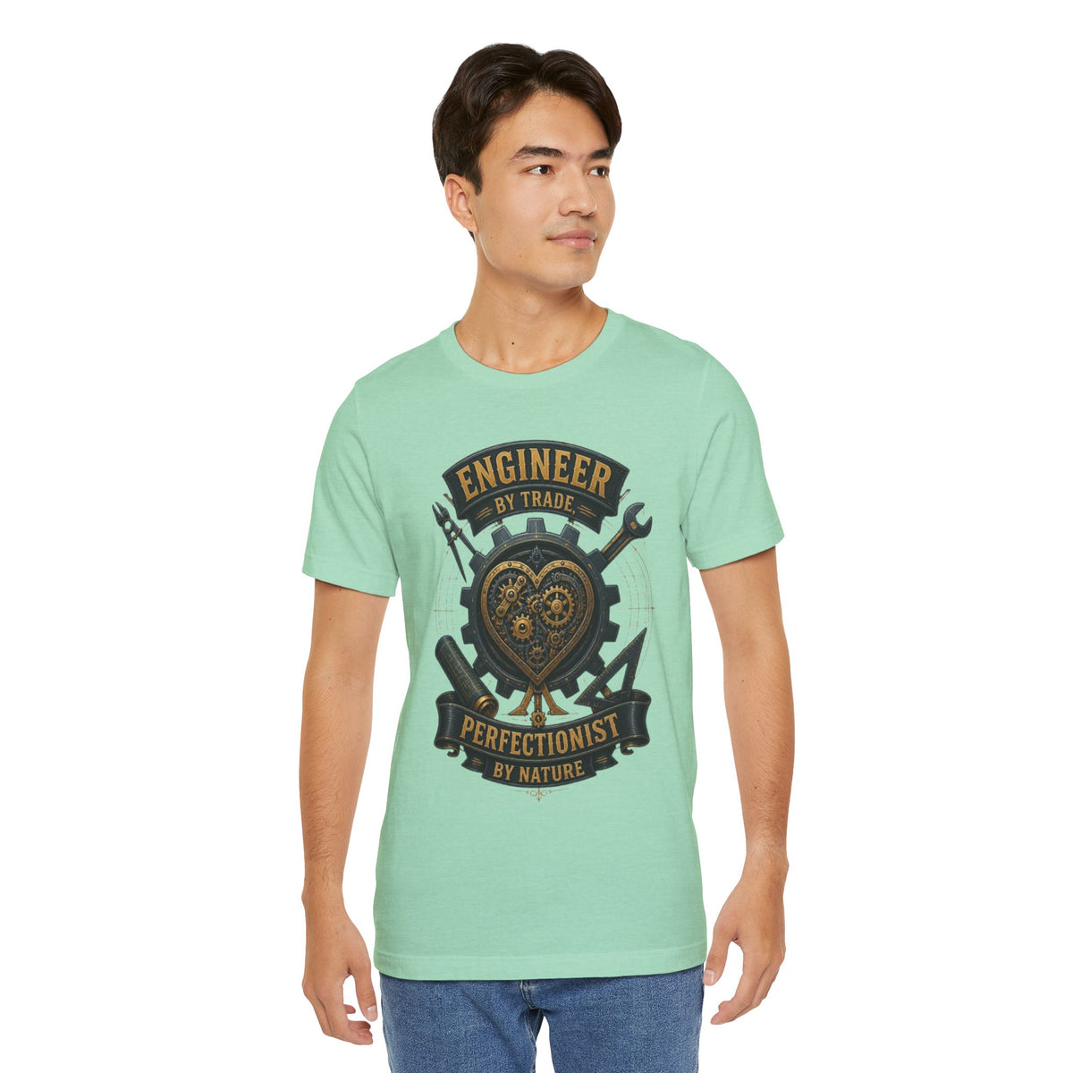 Engineer by Trade, Perfectionist by Nature T-Shirt