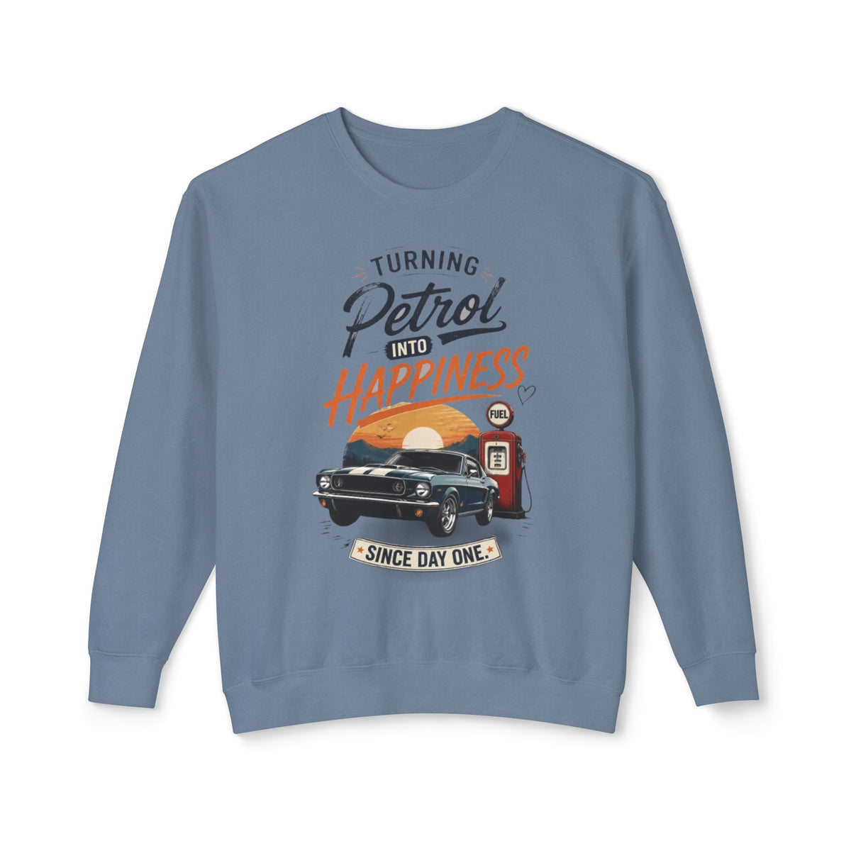 Petrol Into Happiness Crewneck Sweatshirt — Classic Car & Vintage Gas Pump Graphic