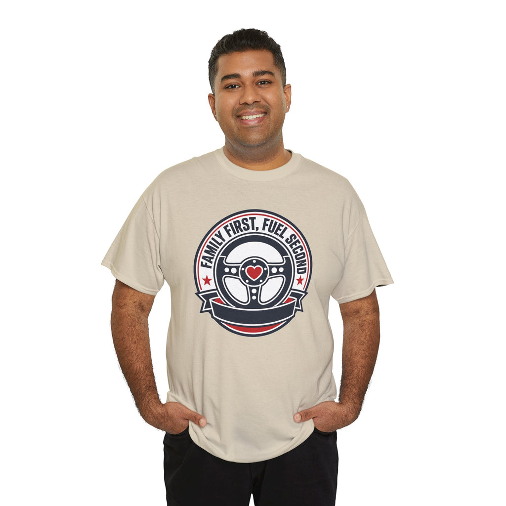 Family First, Fuel Second Tee — Steering Wheel Graphic Shirt