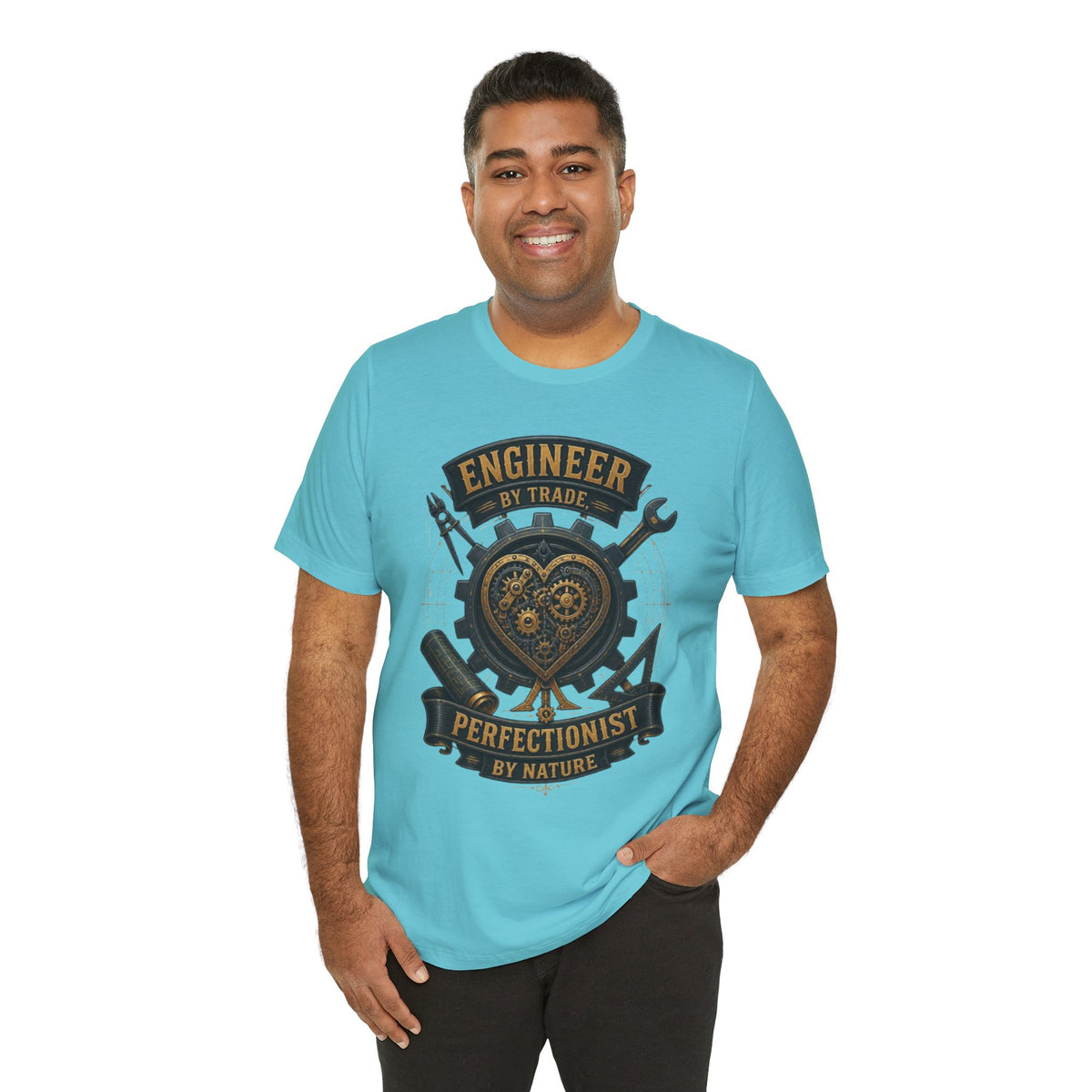 Engineer by Trade, Perfectionist by Nature T-Shirt