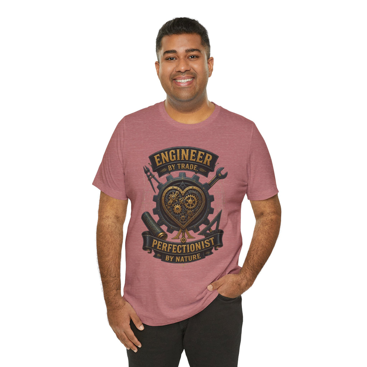 Engineer by Trade, Perfectionist by Nature T-Shirt