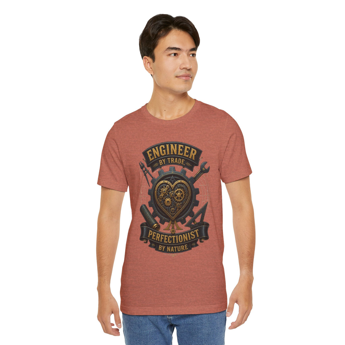 Engineer by Trade, Perfectionist by Nature T-Shirt