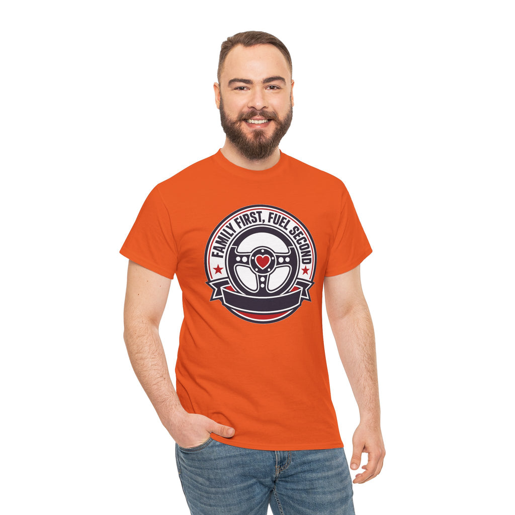 Family First, Fuel Second Tee — Steering Wheel Graphic Shirt