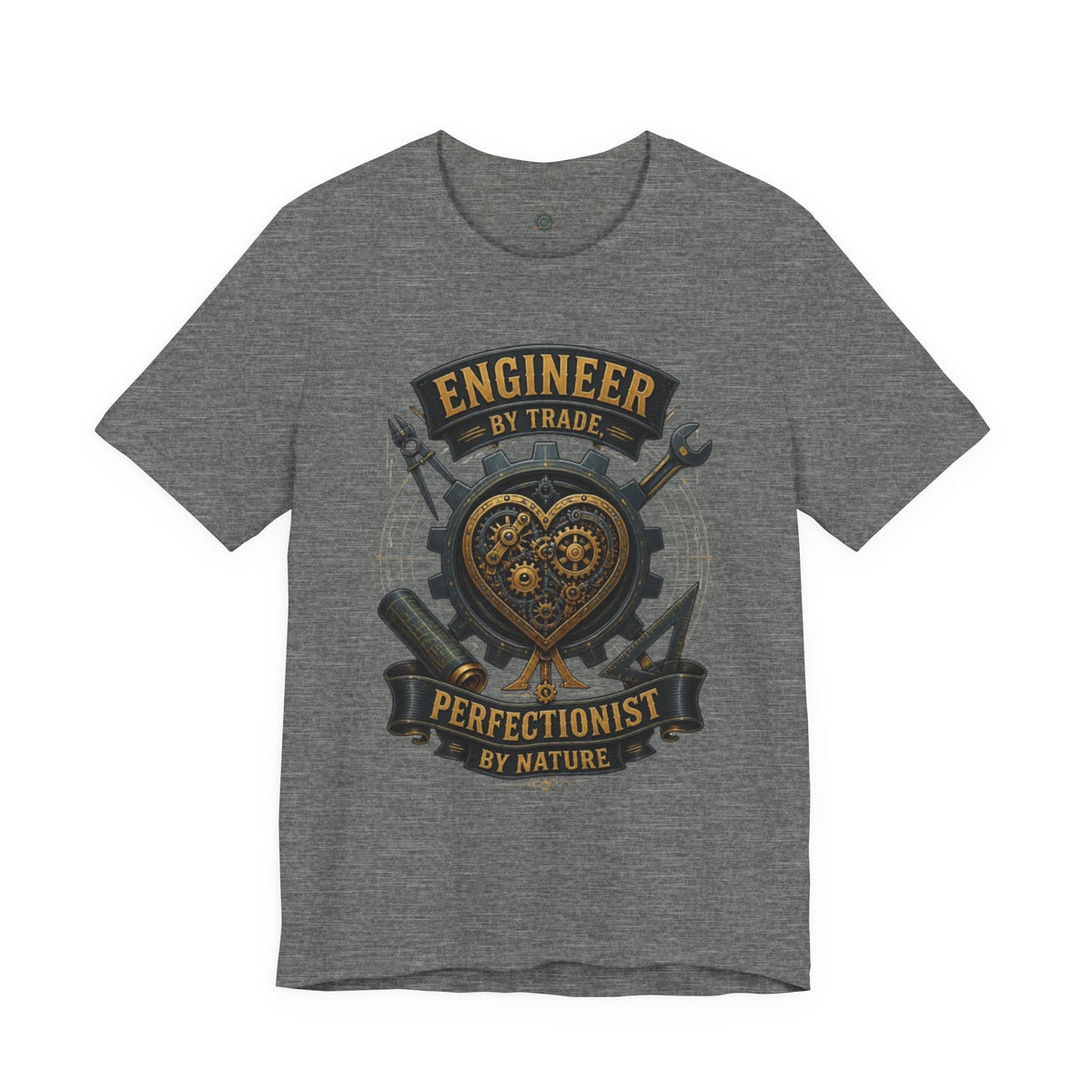 Engineer by Trade, Perfectionist by Nature T-Shirt