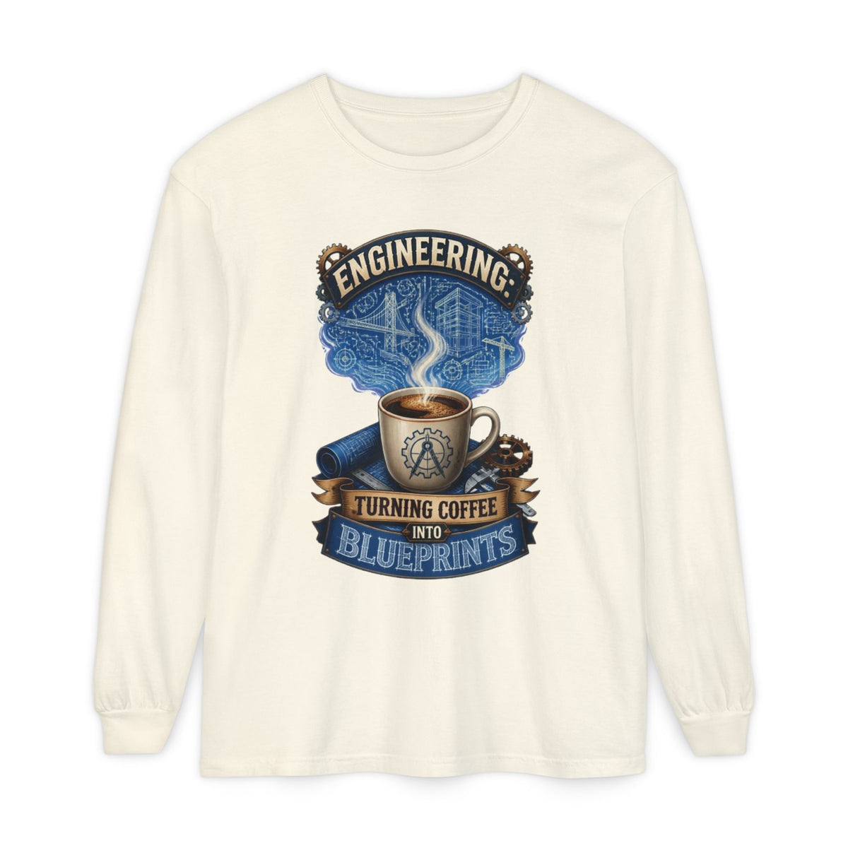 Engineering Coffee Long Sleeve Tee — "Turning Coffee Into Blueprints"