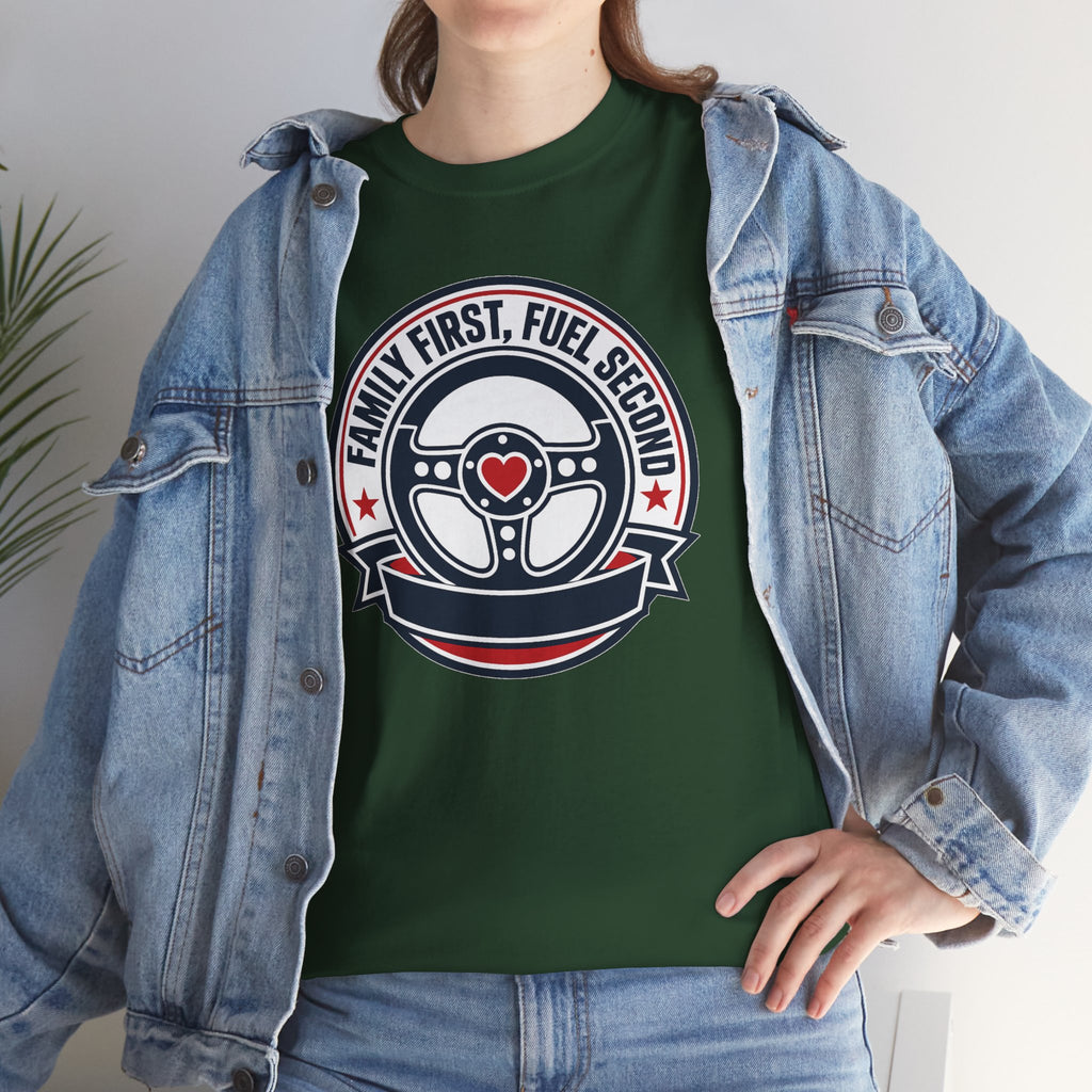 Family First, Fuel Second Tee — Steering Wheel Graphic Shirt