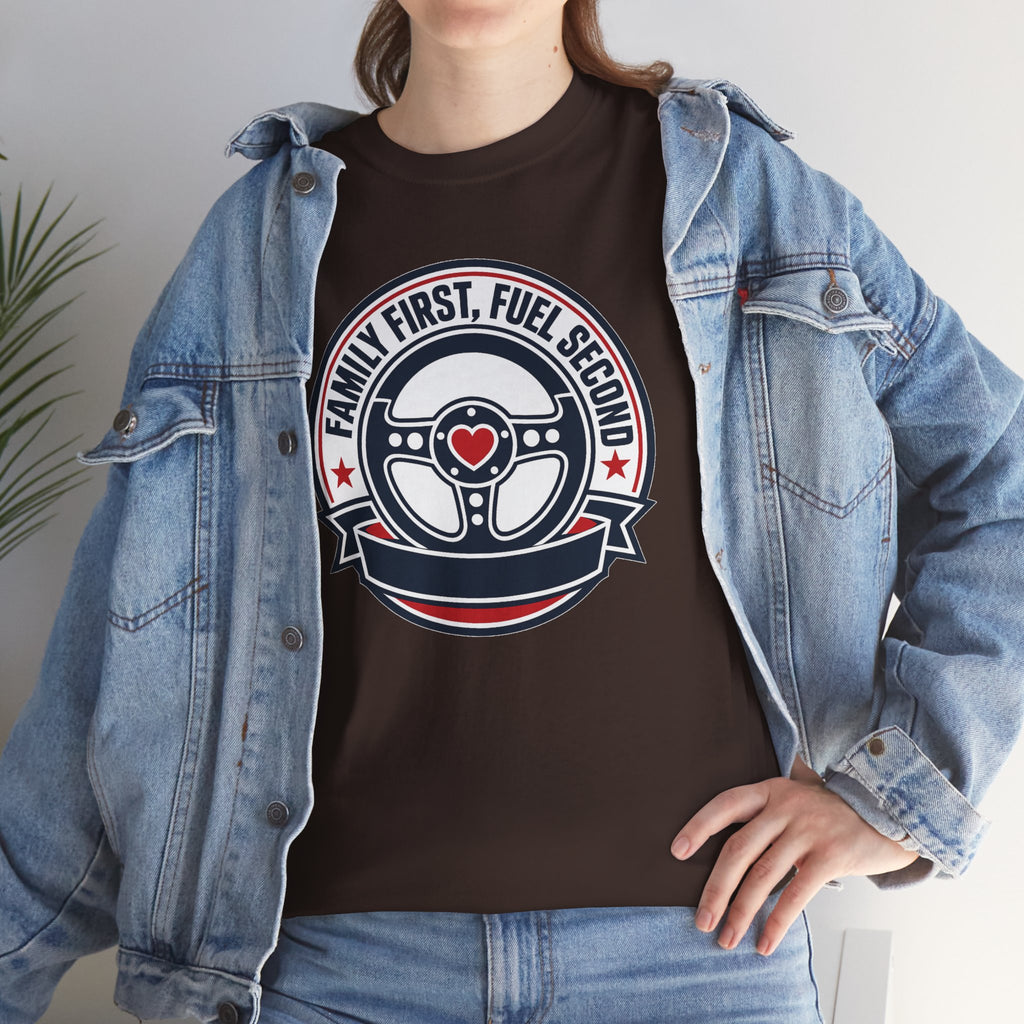 Family First, Fuel Second Tee — Steering Wheel Graphic Shirt