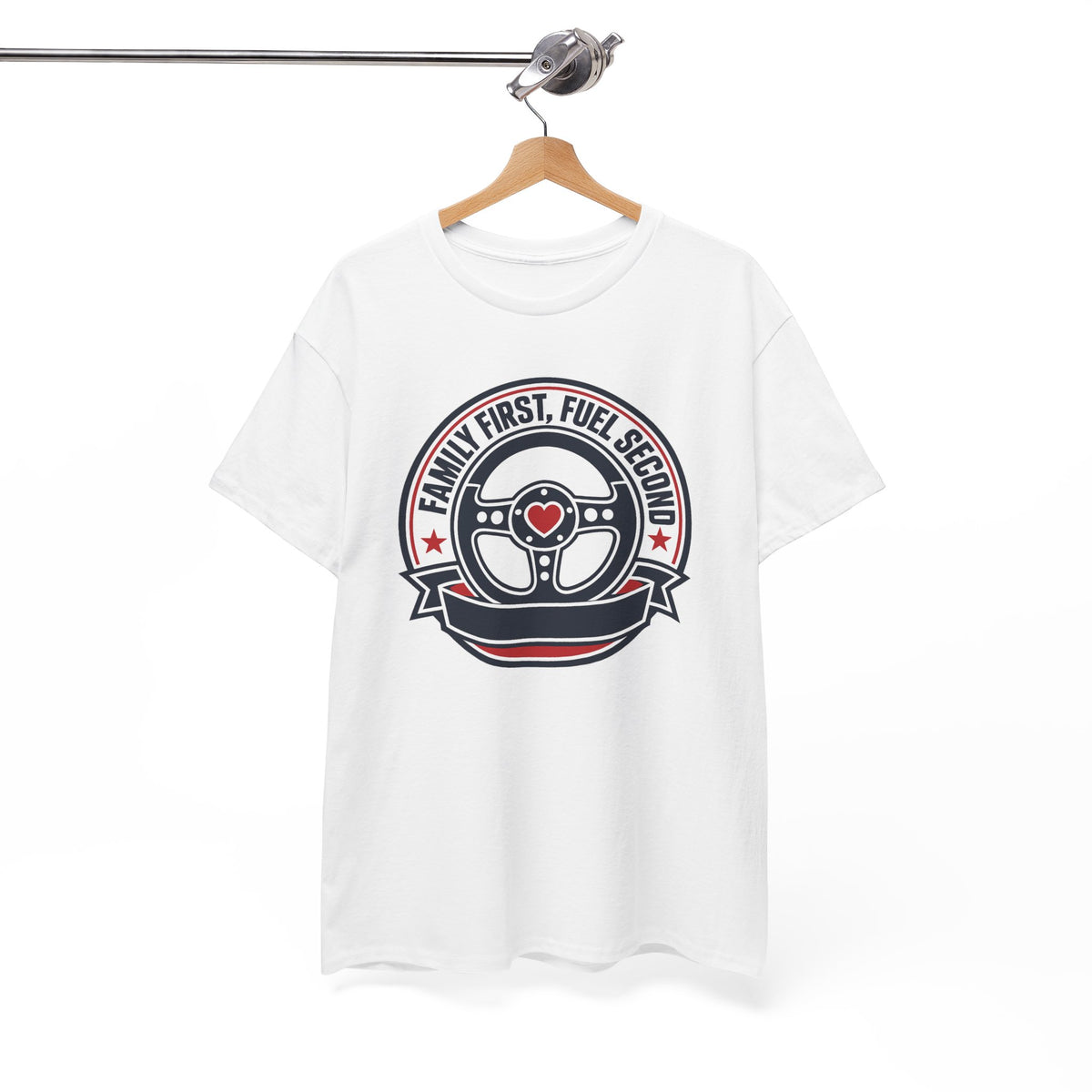 Family First, Fuel Second Tee — Steering Wheel Graphic Shirt