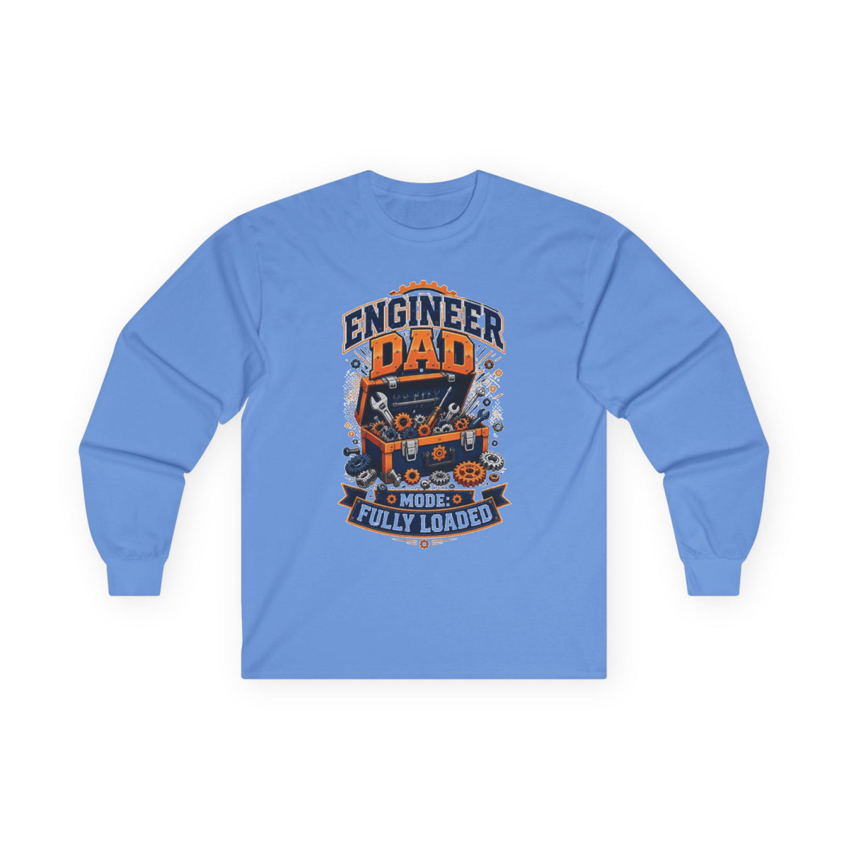 Engineer Dad Long Sleeve Tee — "Engineer Dad Mode Fully Loaded"