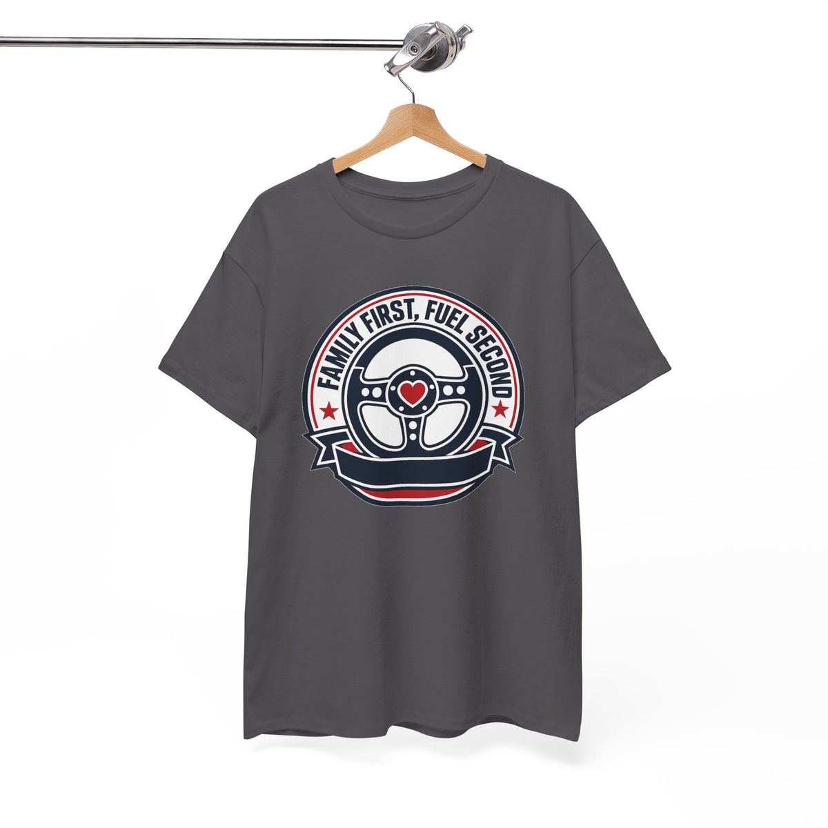 Family First, Fuel Second Tee — Steering Wheel Graphic Shirt