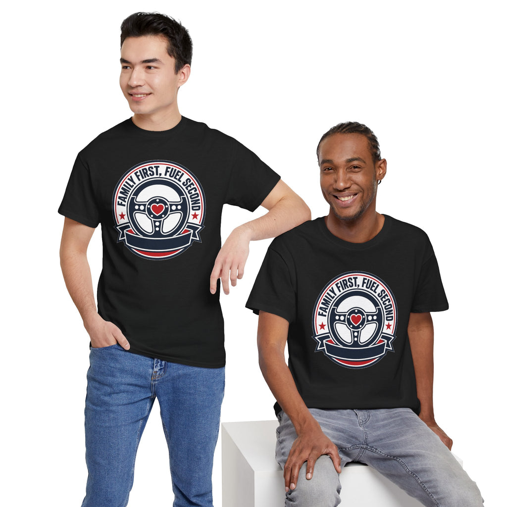 Family First, Fuel Second Tee — Steering Wheel Graphic Shirt