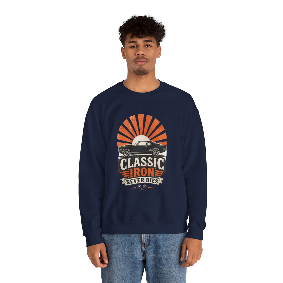 Classic Car Sweatshirt - "Classic Iron Never Dies" Retro Muscle Car Crewneck