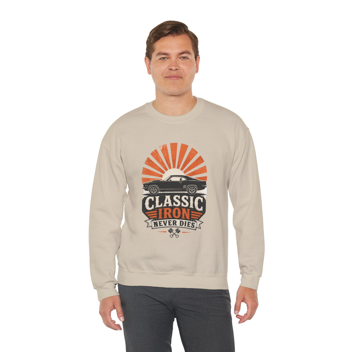 Classic Car Sweatshirt - "Classic Iron Never Dies" Retro Muscle Car Crewneck