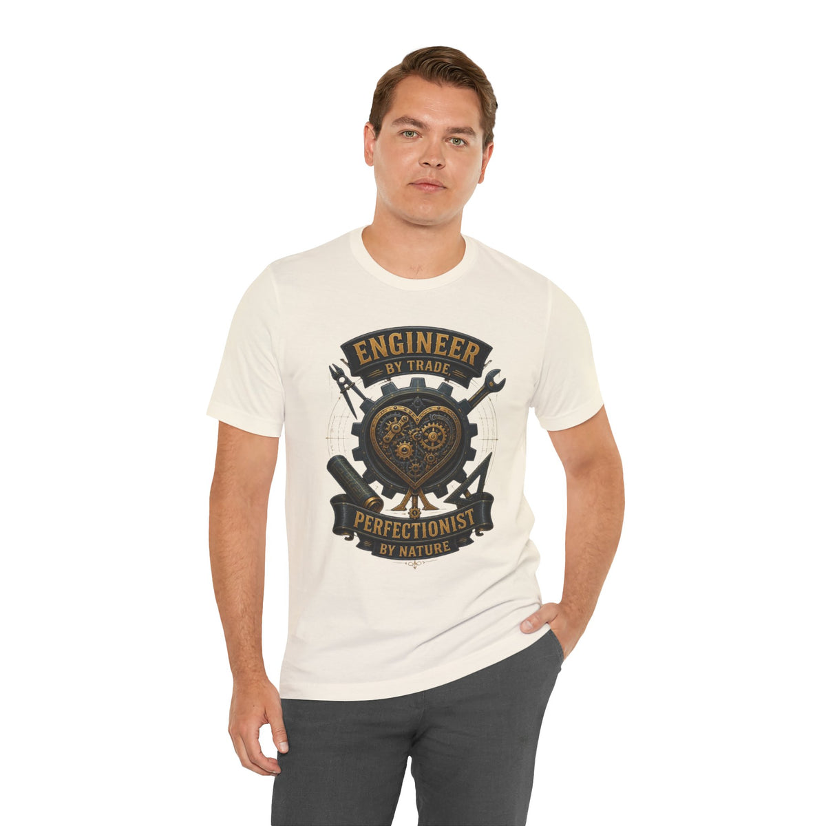 Engineer by Trade, Perfectionist by Nature T-Shirt