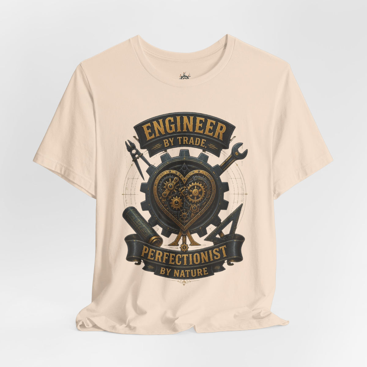 Engineer by Trade, Perfectionist by Nature T-Shirt