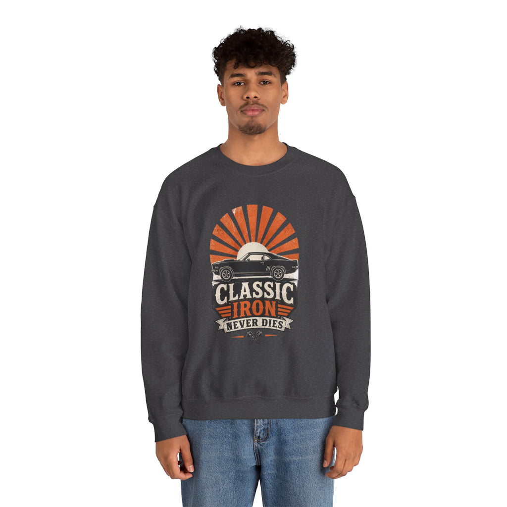 Classic Car Sweatshirt - "Classic Iron Never Dies" Retro Muscle Car Crewneck