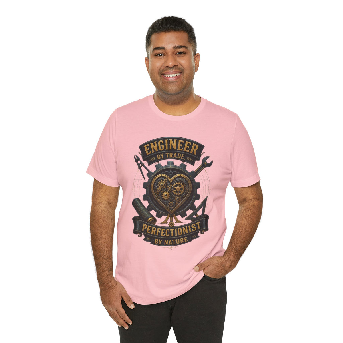 Engineer by Trade, Perfectionist by Nature T-Shirt