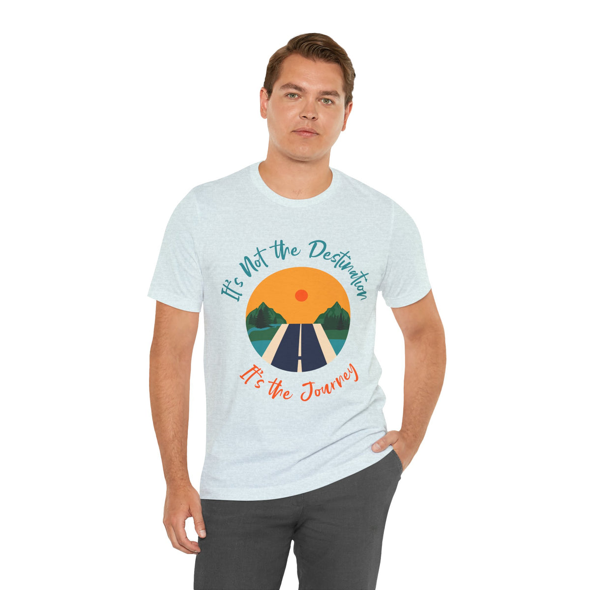It's Not the Destination, It's the Journey T-Shirt