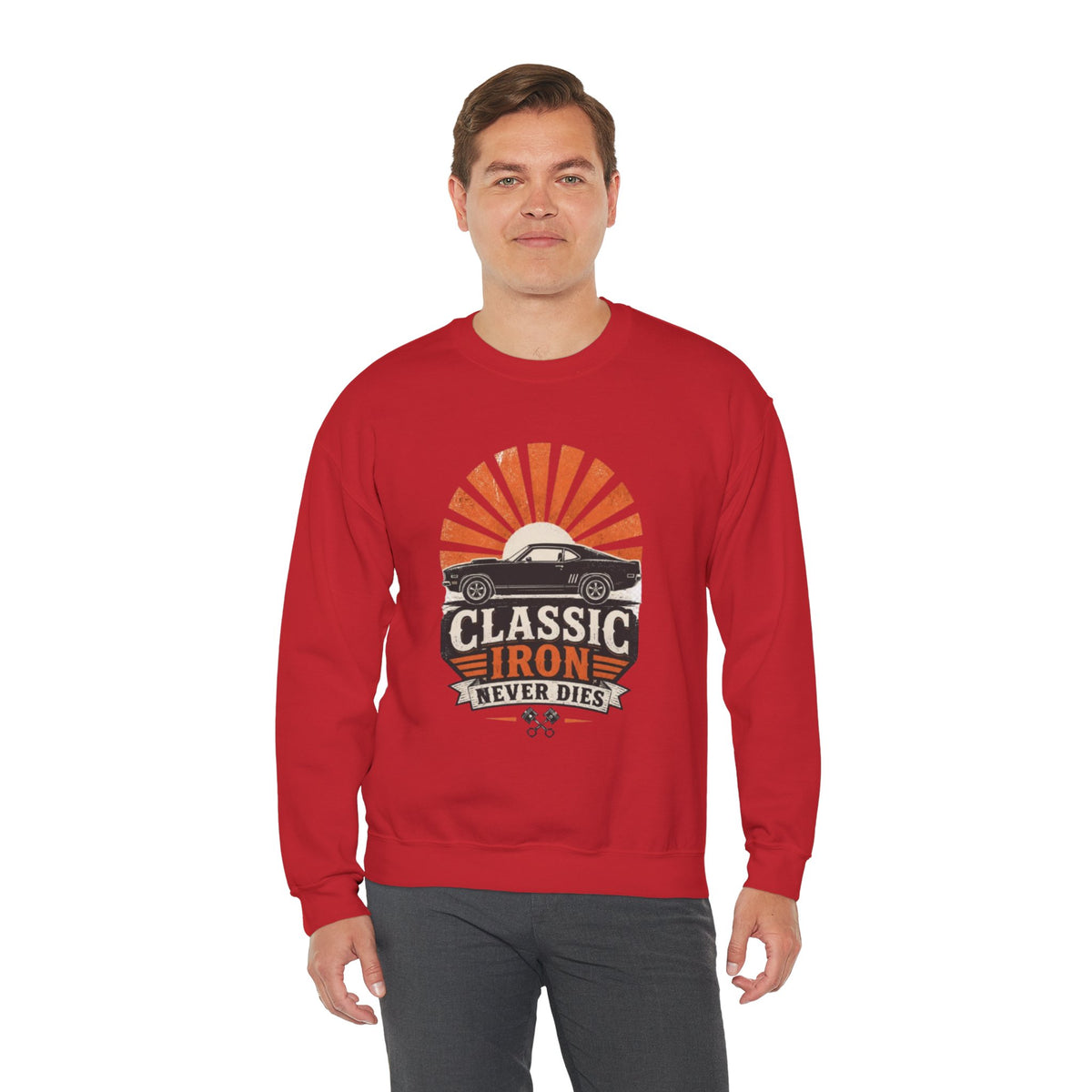 Classic Car Sweatshirt - "Classic Iron Never Dies" Retro Muscle Car Crewneck
