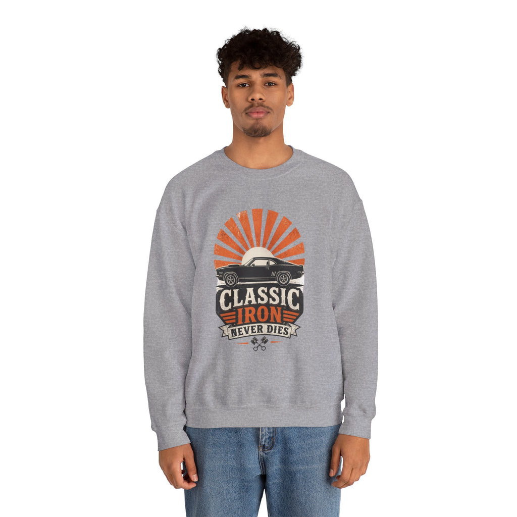 Classic Car Sweatshirt - "Classic Iron Never Dies" Retro Muscle Car Crewneck