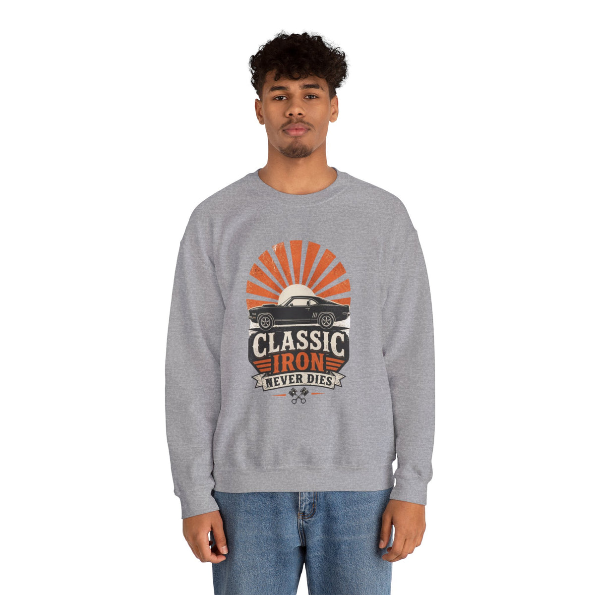 Classic Car Sweatshirt - "Classic Iron Never Dies" Retro Muscle Car Crewneck