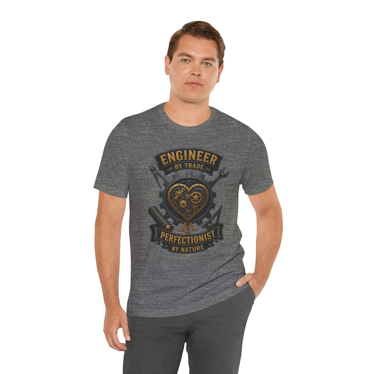 Engineer by Trade, Perfectionist by Nature T-Shirt