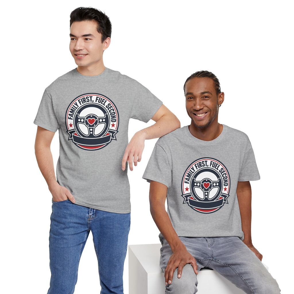 Family First, Fuel Second Tee — Steering Wheel Graphic Shirt